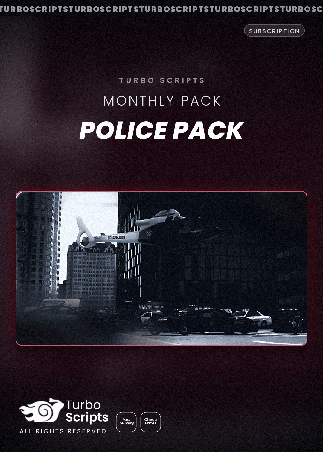 Monthly Police Pack